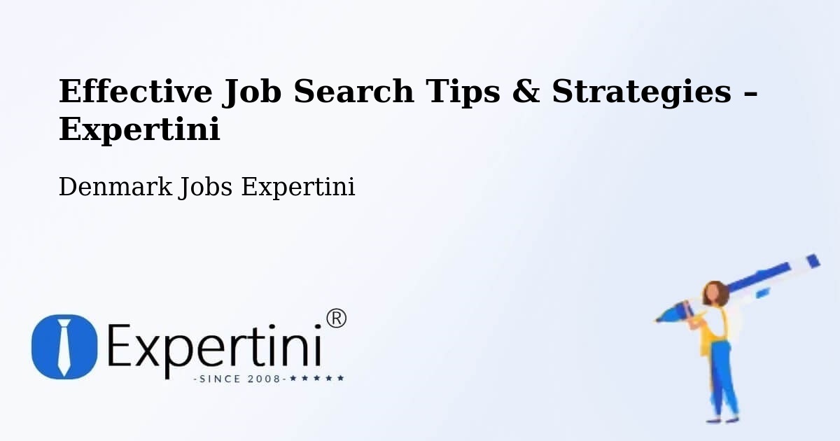 Job Search Tips & Strategies for Job Seekers – Ry - Ry, Denmark Jobs Expertini